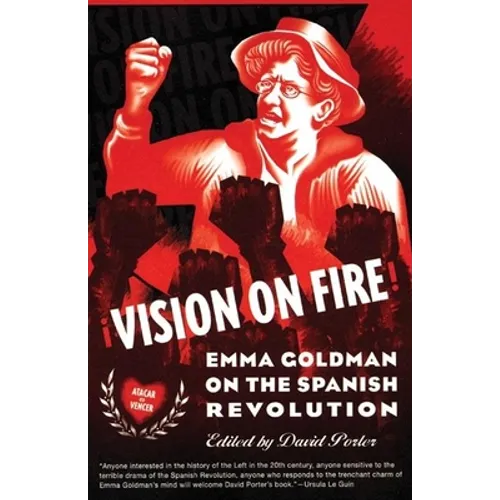 Vision on Fire: Emma Goldman on the Spanish Revolution - Paperback