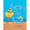 Kelby the Kite - Paperback