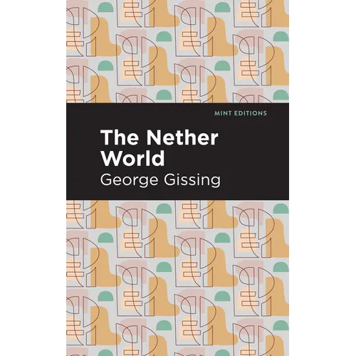 The Nether World - Paperback