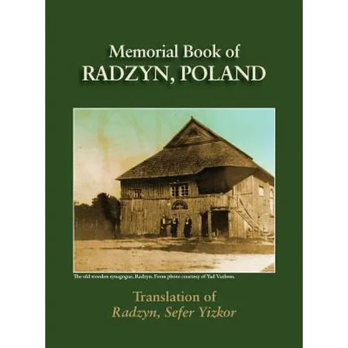 Radzyn Memorial Book (Poland): Translation of Sefer Radzyn - Hardcover