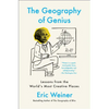 The Geography of Genius: Lessons from the World's Most Creative Places - Paperback