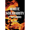 White Solidarity - Paperback
