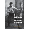 Willard Bean The Fighting Parson: The Rebirth of Mormonism in Palmyra - Paperback