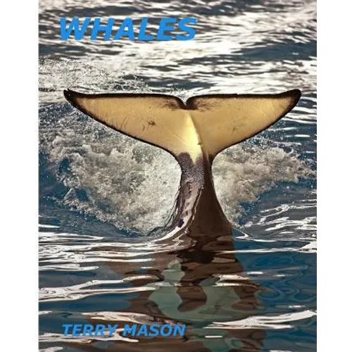 Whales: Whale Facts for Kids, Whales Gentle Giants of the Sea - Paperback