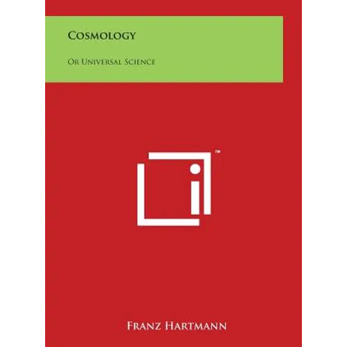 Cosmology: Or Universal Science - Hardcover