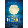 Vigilance of the Heart: A Visionary Approach to High Performance, Well-Being and Self-Realization - Paperback