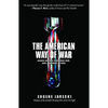 American Way of War: Guided Missiles, Misguided Men, and a Republic in Peril - Paperback