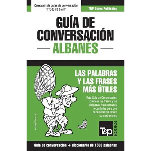 Guía de conversación Español-Albanés y diccionario conciso de 1500 palabras - Paperback