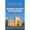 Mohammad Ibn Ahmad Abu Rayhan Biruni: Muslim Pioneers in Science, Medicine and Literature - Paperback