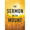 The Sermon on the Mount: The Perfect Measure of the Christian Life - Paperback