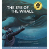 The Eye of the Whale: A Rescue Story - Paperback