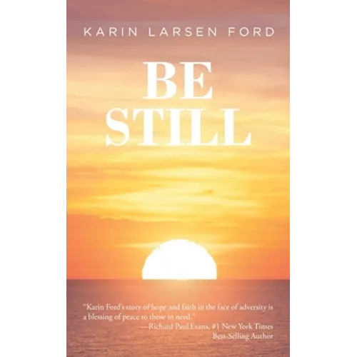 Be Still - Paperback