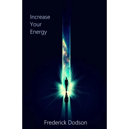 Increase Your Energy - Paperback