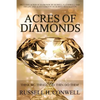 Acres of Diamonds by Russell H. Conwell - Paperback