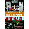 A History of the New Hampshire Abenaki - Paperback
