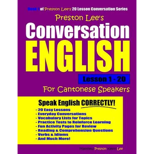 Preston Lee's Conversation English For Cantonese Speakers Lesson 1 - 20 - Paperback
