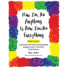 How You Do Anything Is How You Do Everything - Paperback