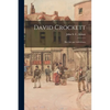 David Crockett: His Life and Adventures - Paperback