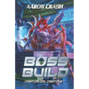Boss Build: A Monster Girl Adventure - Paperback