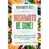 Hashimoto Diet: HASHIMOTO BE GONE! - The Complete Meal Plan To Heal Your Body From Hypothyroidism and Thyroiditis - Paperback