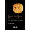 Lessons from History: Reflections on the Past, Present & Future of Two Muslim communities - Paperback