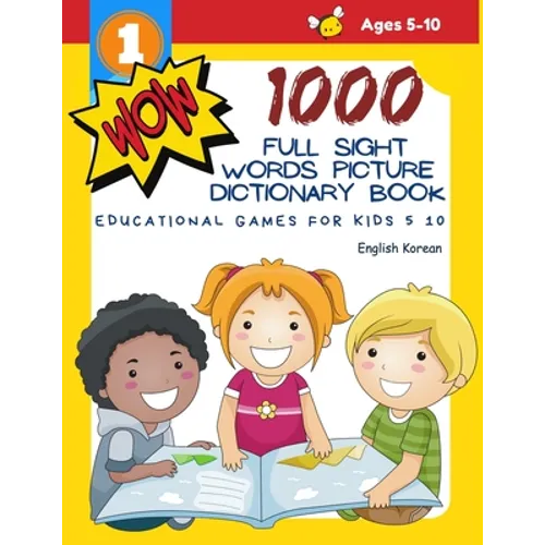 1000 Full Sight Words Picture Dictionary Book English Korean Educational Games for Kids 5 10: First Sight word flash cards learning activities to buil - Paperback