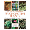 The Encyclopedia of Psychoactive Plants: Ethnopharmacology and Its Applications - Hardcover