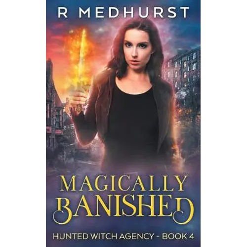 Magically Banished: An Urban Fantasy Novel - Paperback