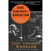 Geons, Black Holes, and Quantum Foam: A Life in Physics - Paperback