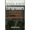 Violent Entrepreneurs - Paperback