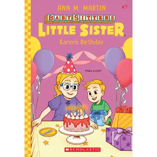 Karen's Birthday (Baby-Sitters Little Sister #7): Volume 7 - Paperback