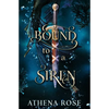 Bound to a Siren: A Dark Little Mermaid Retelling - Paperback