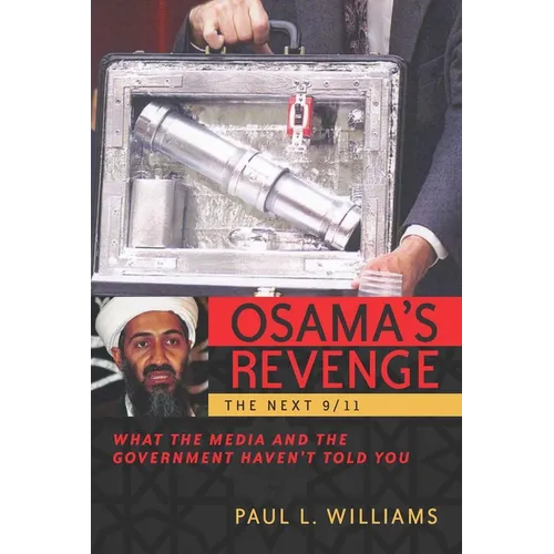 Osama's Revenge: The Next 9/11 What the Media and the Government Haven't Told You - Hardcover