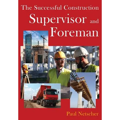 The Successful Construction Supervisor and Foreman - Paperback