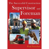 The Successful Construction Supervisor and Foreman - Paperback