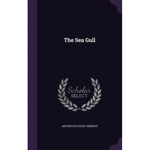 The Sea Gull - Hardcover