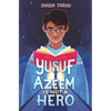 Yusuf Azeem Is Not a Hero - Hardcover