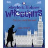 Sherlock Holmes Whodunits: Can You Crack the Case?: 50 Puzzle Mysteries to Solve - Paperback