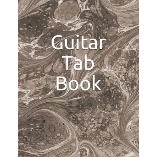 Guitar Tab Book: 150 Pages to Write Your Own Tabs. - Paperback
