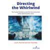 Directing the Whirlwind: The Trump Presidency and the Deconstruction of the Administrative State - Hardcover