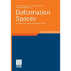 Deformation Spaces: Perspectives on Algebro-Geometric Moduli - Paperback