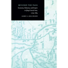 Beyond the Pass: Economy, Ethnicity, and Empire in Qing Central Asia, 1759-1864 - Paperback