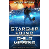 Starship Found, Child Missing - Paperback