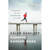 Running Ransom Road: Confronting the Past, One Marathon at a Time - Paperback