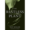Restless Plant - Hardcover