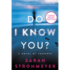 Do I Know You?: A Novel of Suspense - Paperback
