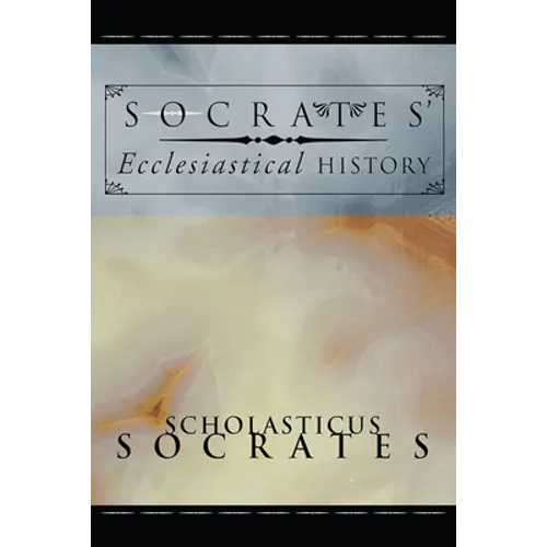Socrates' Ecclesiastical History - Paperback