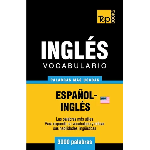 Vocabulario español-inglés americano - 3000 palabras más usadas - Paperback
