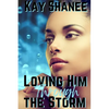 Loving Him Through The Storm - Paperback