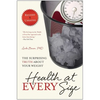Health at Every Size: The Surprising Truth about Your Weight - Paperback